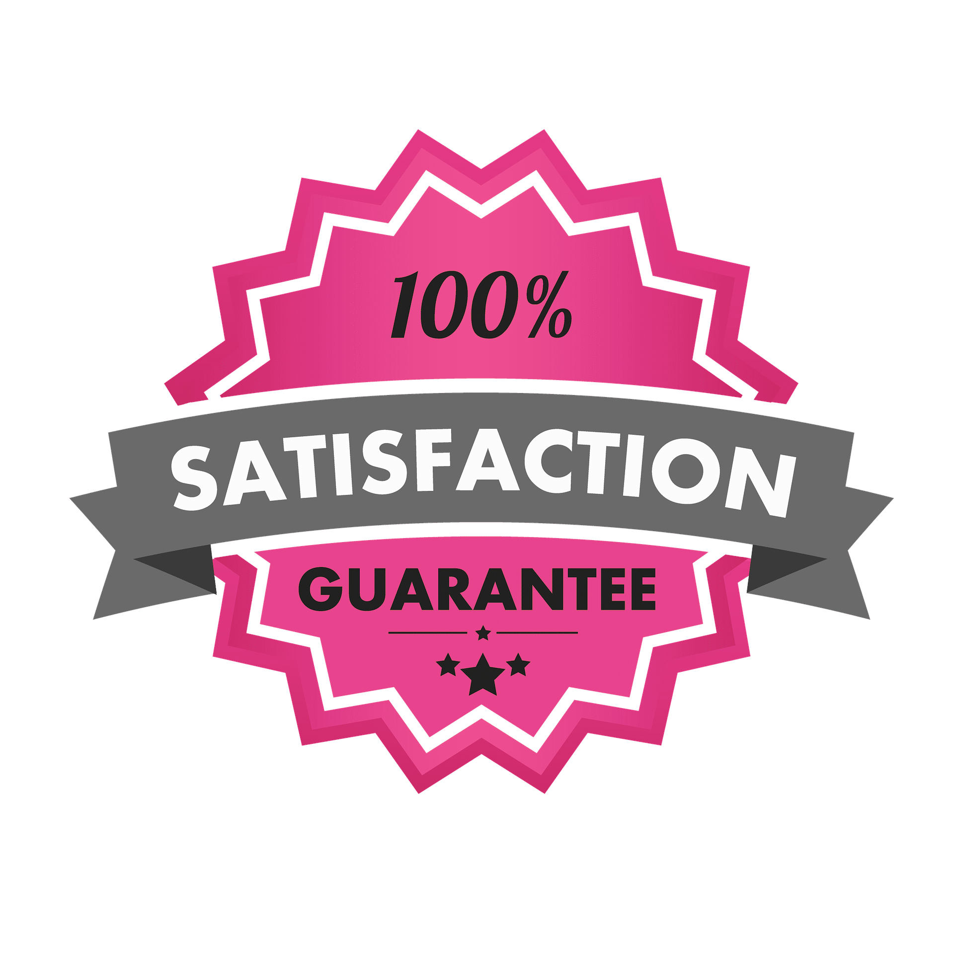 100% Satisfaction Guaranteed